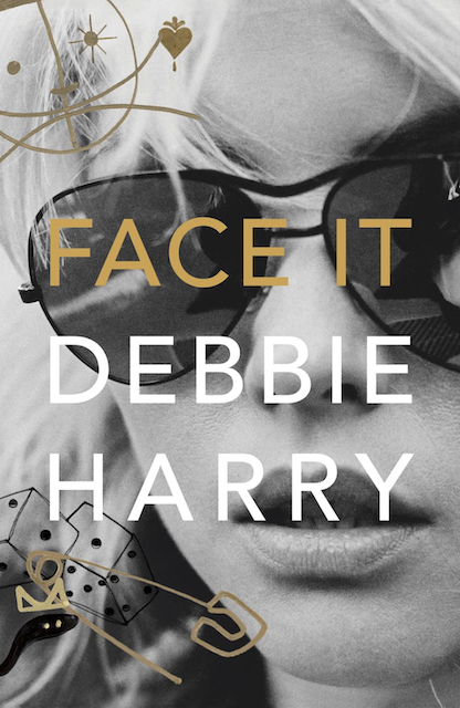 Book cover of Face It by Debbie Harry shows a photograph of young Debbie shot in black and white with squiggle drawings